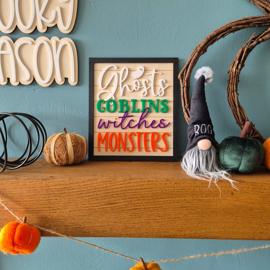 Ghosts Goblins Witches Monsters Sign | Wooden and Acrylic Halloween Decoration