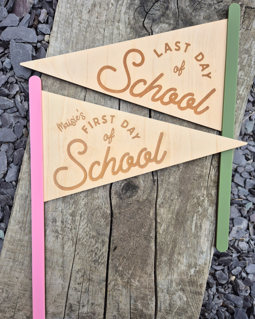 First and Last Day of School Pennant - Custom Double Sided Wooden and Acrylic Flag