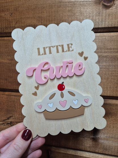 Little Cutie Pie Hanging Sign - Scallop Edge Wooden and Acrylic Banner