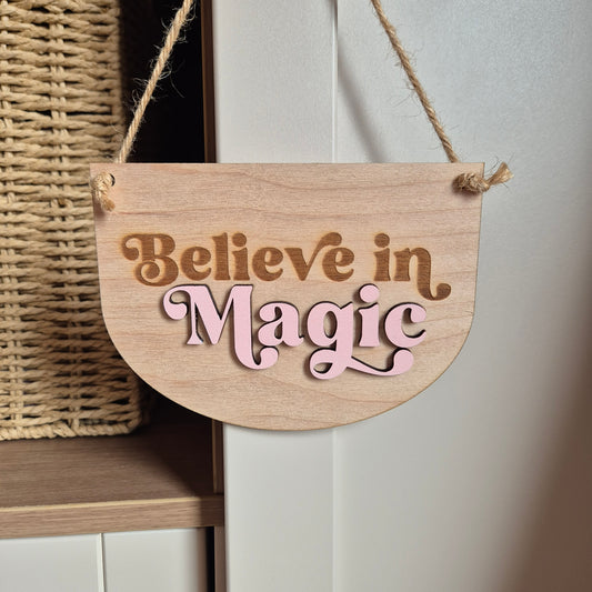 'Believe in Magic' Wooden Hanging Sign