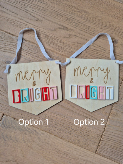 Merry & Bright Retro Acrylic and Wooden Flag Sign