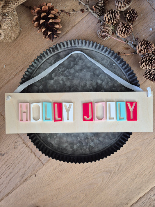 Holly Jolly Retro Acrylic and Wooden Hanging Sign