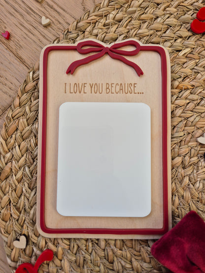 'I Love You Because' Writeable Message Board – Valentine’s & Mother’s Day Keepsake Fridge Magnet